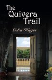 The Quivera Trail (eBook, ePUB) The Quivera Trail (eBook, ePUB)