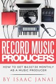 How to Get $4,027.50 Monthly as a Music Producer (eBook, ePUB)
