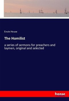 The Homilist - House, Erwin