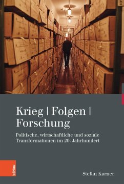 Krieg. Folgen. Forschung (eBook, PDF) - Karner, Stefan