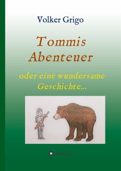 Tommis ¿Abenteuer¿ - Grigo, Volker