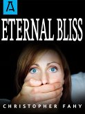 Eternal Bliss (eBook, ePUB) Eternal Bliss (eBook, ePUB)