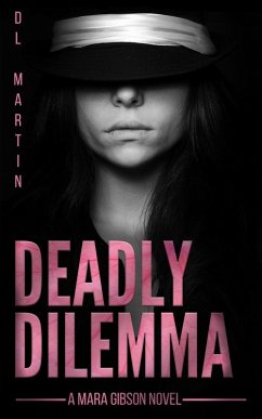 Cover Deadly Dilemma (Mara Gibson Mystery) (eBook, ePUB)