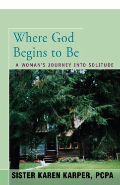 Cover Where God Begins to Be (eBook, ePUB)