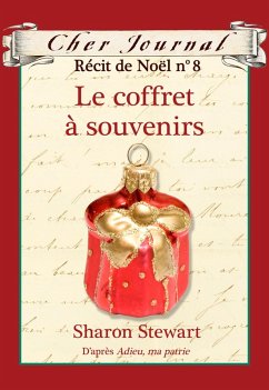 Cover Cher Journal : Recit de Noel : N(deg) 8 - Le coffret a souvenirs (eBook, ePUB)