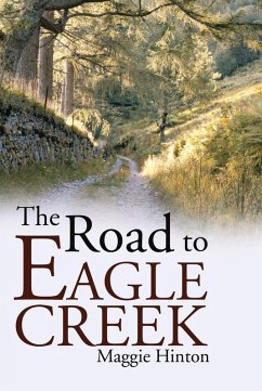 Cover The Road to Eagle Creek (eBook, ePUB)