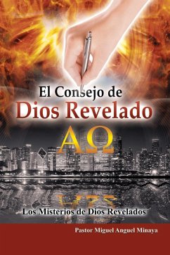 El Consejo De Dios Revelado (eBook, ePUB) - Minaya, Pastor Miguel Anguel