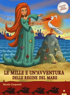 Cover Le mille e una avventura delle regine del mare. Storie nelle storie