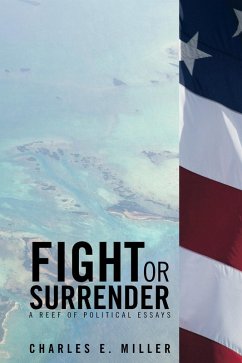 Fight or Surrender (eBook, ePUB) - Miller, Charles E.
