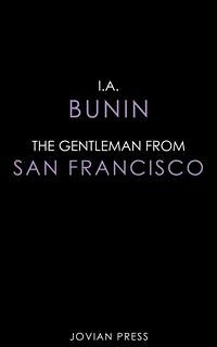 The Gentleman from San Francisco (eBook, ePUB) - Bunin, I.A.
