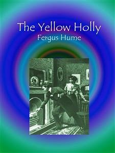 The Yellow Holly (eBook, ePUB) - Hume, Fergus