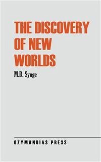 The Discovery of New Worlds (eBook, ePUB) - Synge, M.B.