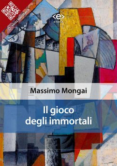 Il gioco degli immortali (eBook, ePUB) - Mongai, Massimo