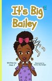It's Big Bailey (eBook, ePUB)