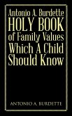 Antonio A. Burdette Holy Book of Family Values Which a Child Should Know (eBook, ePUB)
