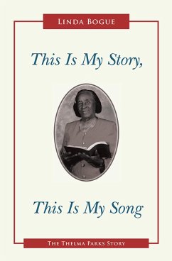 This Is My Story, This Is My Song (eBook, ePUB) - Bogue, Linda