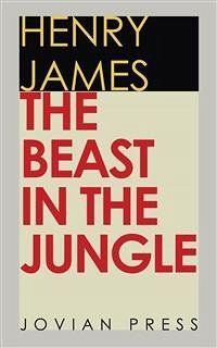 The Beast in the Jungle (eBook, ePUB) - James, Henry