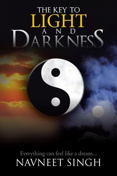 The Key to Light and Darkness (eBook, ePUB) - Singh, Navneet