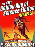 The 41st Golden Age of Science Fiction MEGAPACK®: P. Schuyler Miller (Vol. 1) (eBook, ePUB)