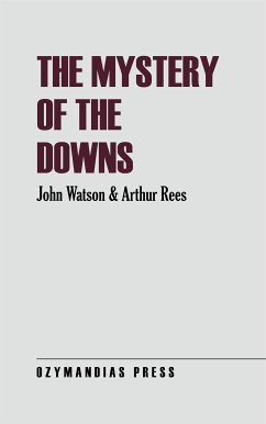 The Mystery of the Downs (eBook, ePUB) - Rees, Arthur; Watson, John