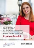 Jak pisać na blog ekspercki, by inni chcieli to czytać? (eBook, ePUB)