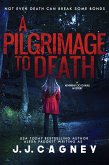 A Pilgrimage to Death (A Reverend Cici Gurule Mystery, #1) (eBook, ePUB)