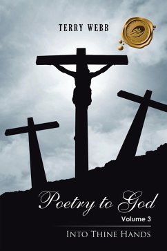 Poetry to God (eBook, ePUB) - Webb, Terry