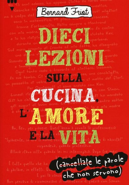 Dieci lezioni sulla cucina, l'amore e la vita Dieci lezioni sulla cucina, l'amore e la vita