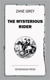 The Mysterious Rider (eBook, ePUB)