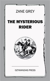 The Mysterious Rider (eBook, ePUB) - Grey, Zane