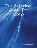 The Astrology Guide for 2018 (eBook, ePUB)