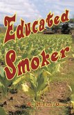 Educated Smoker (eBook, ePUB)