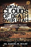 Radioactive Clouds of Death over Utah (eBook, ePUB)
