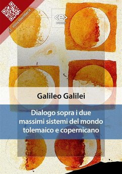 Dialogo sopra i due massimi sistemi del mondo tolemaico e copernicano (eBook, ePUB) - Galilei, Galileo