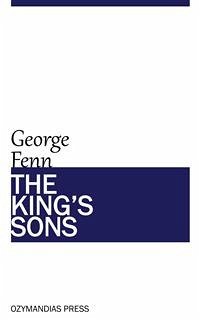 The King's Sons (eBook, ePUB) - Fenn, George