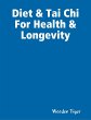 Diet & Tai Chi For Health & Longevity... - Bild 1
