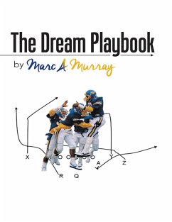 The Dream Playbook (eBook, ePUB) - Murray, Marc A.
