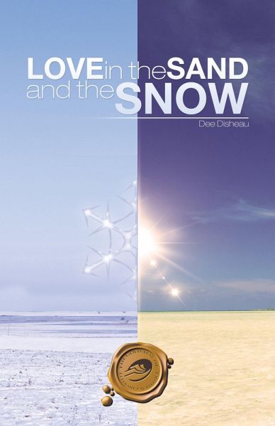 Love in the Sand and the Snow (eBook, ePUB) Love in the Sand and the Snow (eBook, ePUB)
