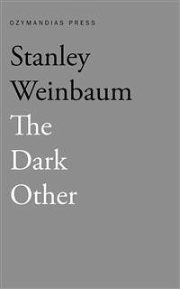 The Dark Other (eBook, ePUB) - Weinbaum, Stanley