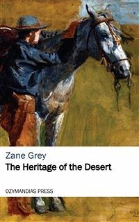 The Heritage of the Desert (eBook, ePUB) - Grey, Zane