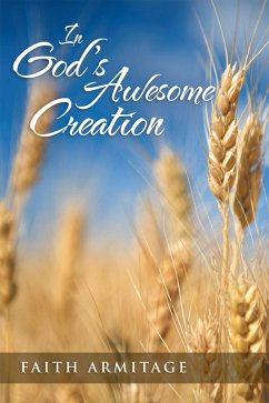 In God'S Awesome Creation (eBook, ePUB) - Armitage, Faith