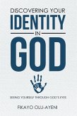 Discovering Your Identity in God (eBook, ePUB)