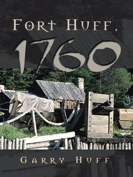 Fort Huff, 1760 (eBook, ePUB)