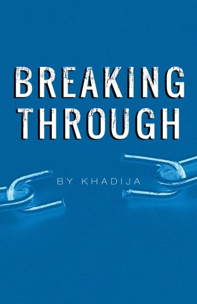 Breaking Through (eBook, ePUB)