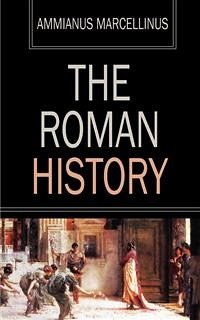 The Roman History (eBook, ePUB) - Marcellinus, Ammianus