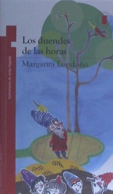 Los Duendes de Las Horas - Londono, Margarita