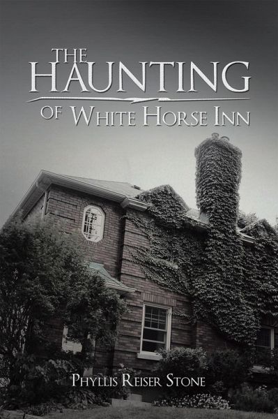 The Haunting of White Horse Inn (eBook, ePUB) The Haunting of White Horse Inn (eBook, ePUB)