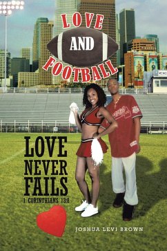 Love and Football (eBook, ePUB) - Brown, Joshua Levi