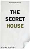 The Secret House (eBook, ePUB)