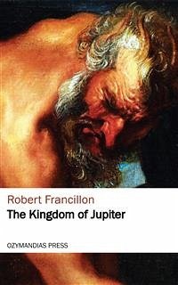 The Kingdom of Jupiter (eBook, ePUB) - Francillon, Robert